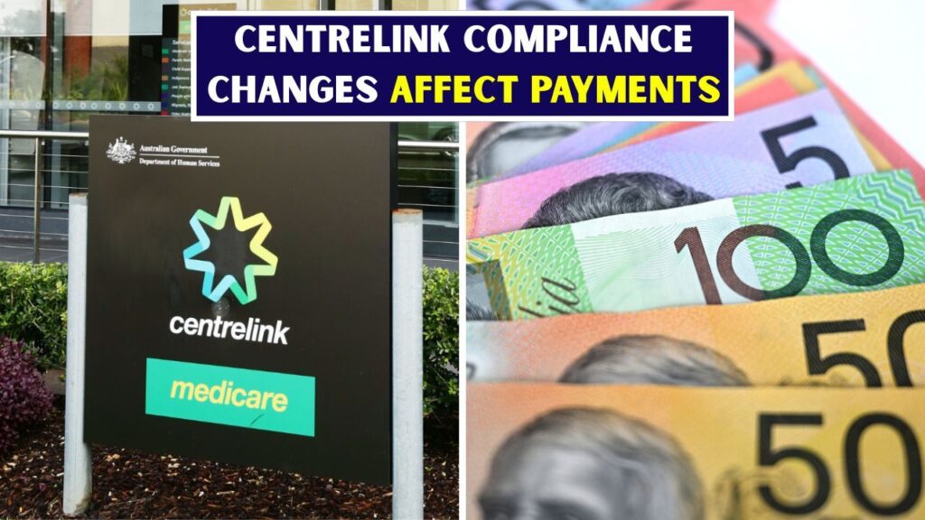 Centrelink Compliance Changes 2026: New Monitoring Rules Could Impact Payments for Recipients